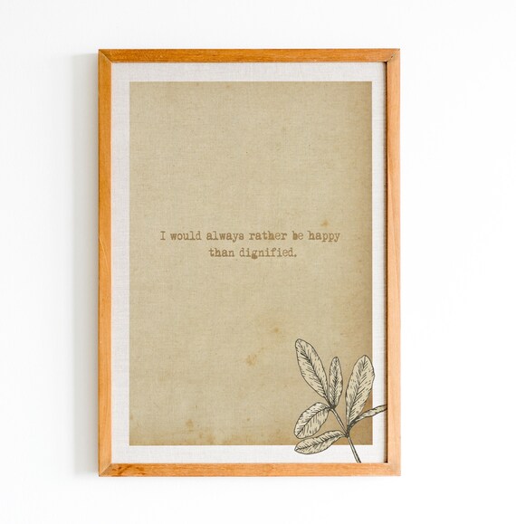 Jane Eyre Happy Than Dignified Quote Art Vintage Typewriter Paper Poster