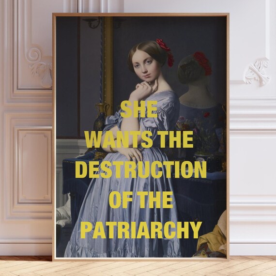 She Wants Destruction Of Patriarchy Ingres Comtesse Altered Art Poster