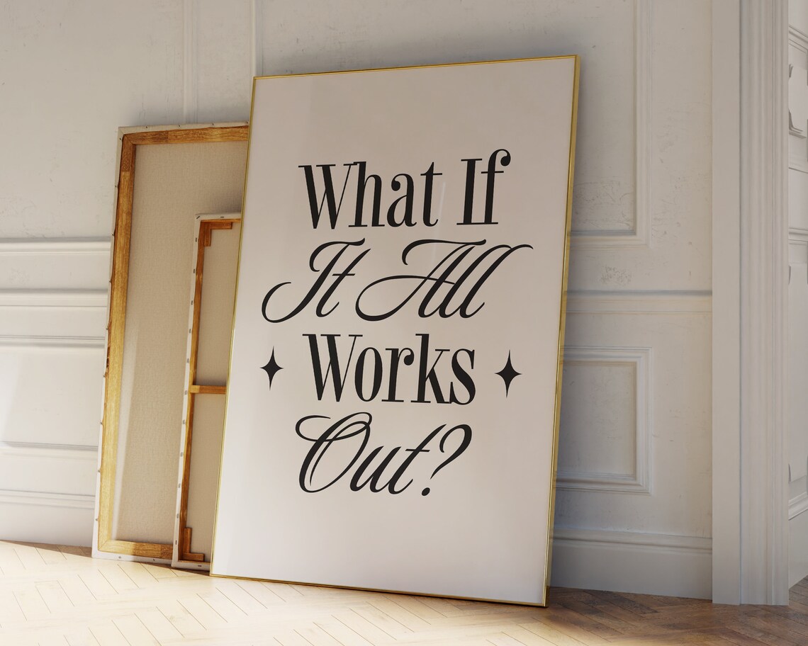What If It All Works Out Dorm Room Wall Art Print - Image 3