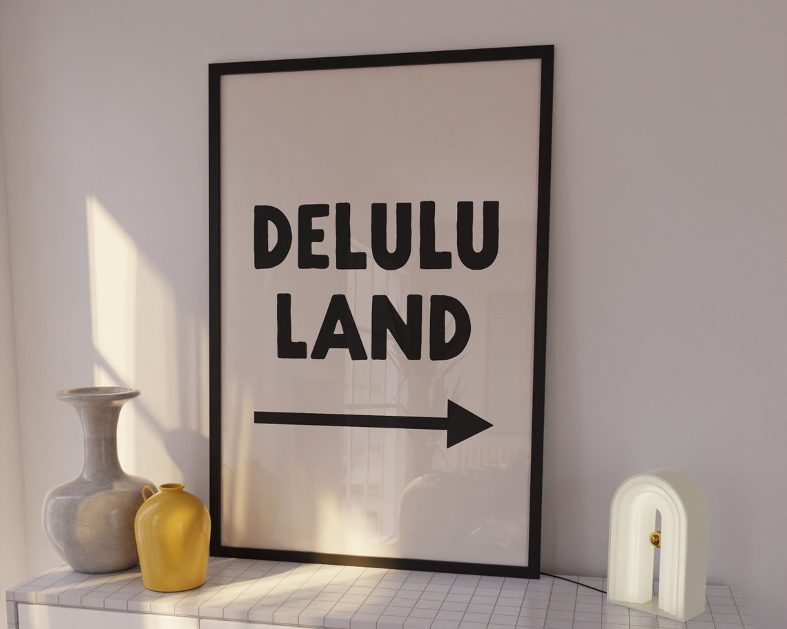 Delulu Land Funny Arrow Sign Bold Trendy Typography Wall Poster - Image 2