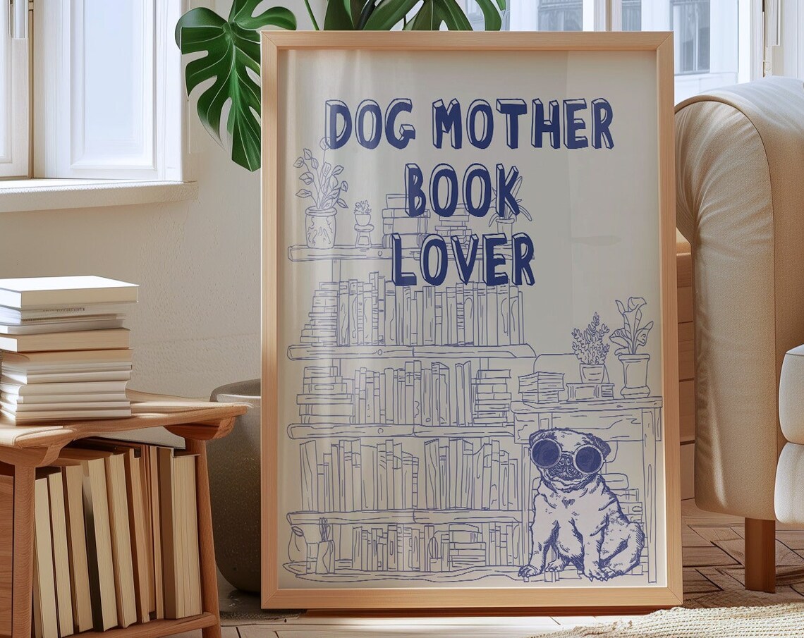 Dog Mother Book Lover Blue Cream Pug Bookshelf Art Decor Poster