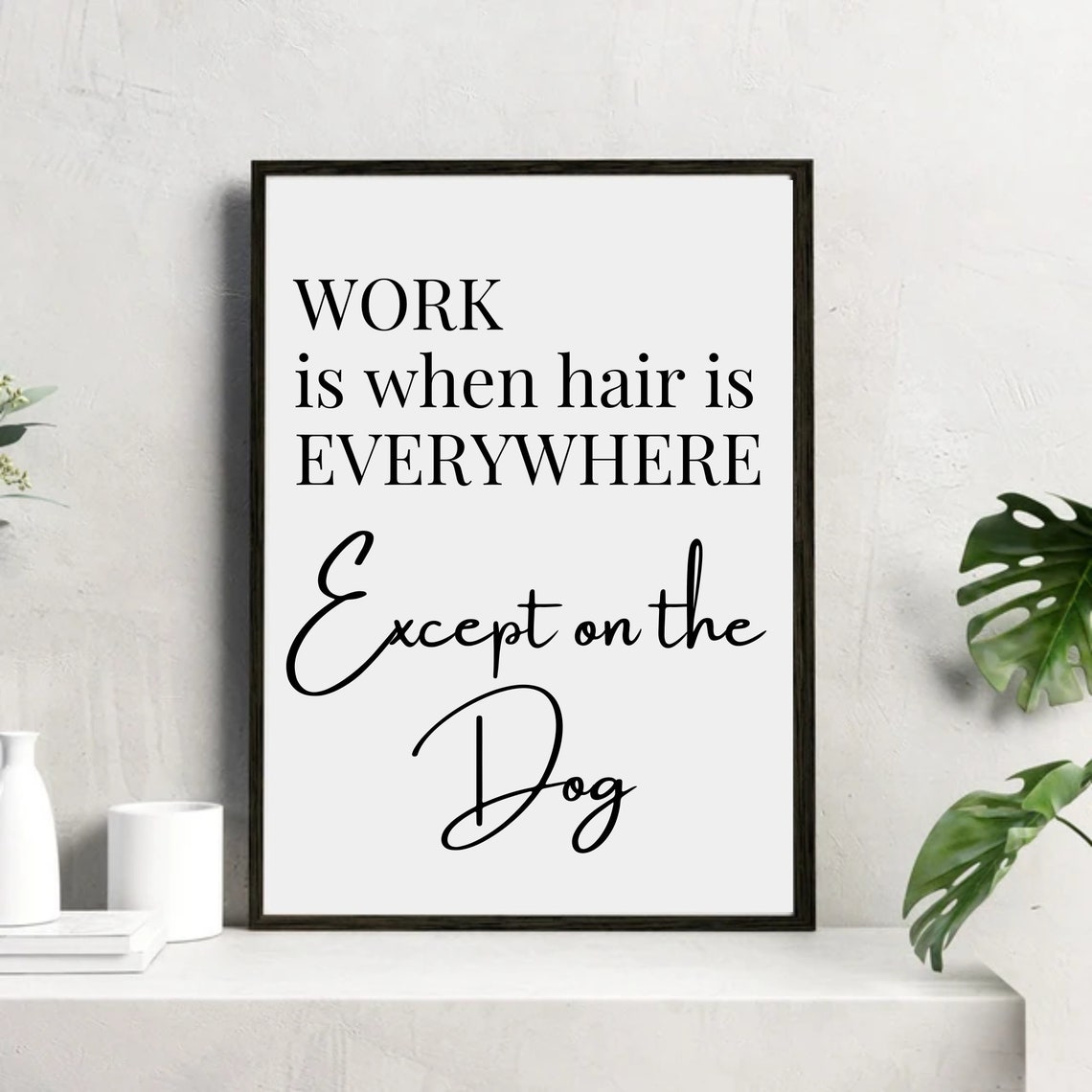 Dog Grooming Salon Photos Dog Groomer Prints With Quote Wall Art Dog Grooming Poster Wall Decor Dog Salon Decor Pet Grooming Images