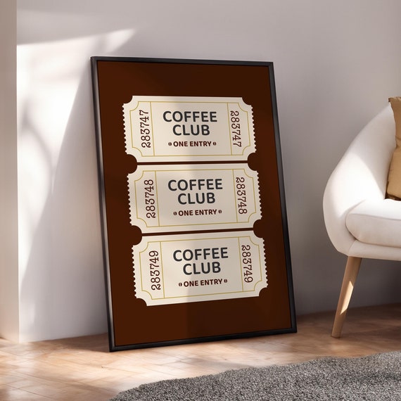 Coffee Club Ticket Print Poster Vintage Art Lover Gift Trendy Kitchen Wall File