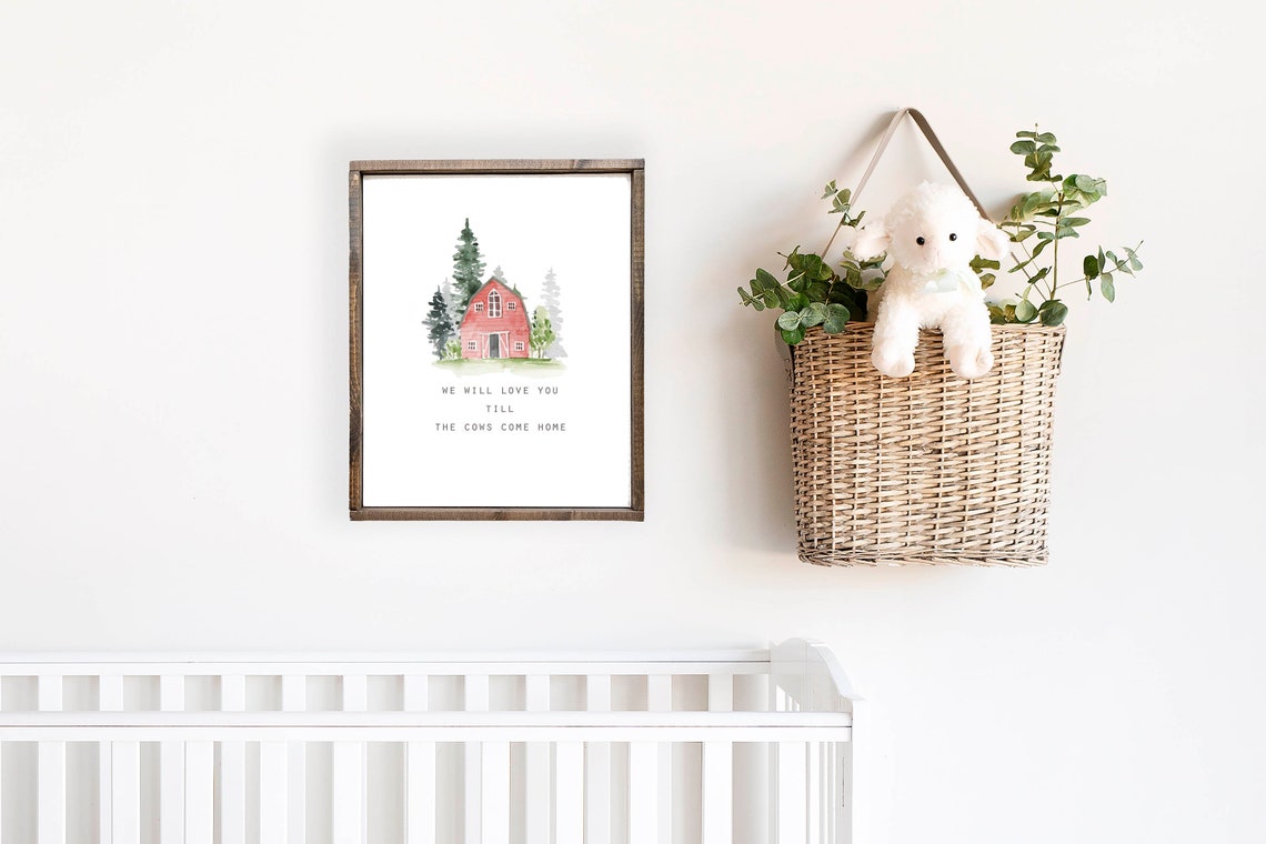 We Will Love You Till The Cows Come Home Red Barn Farm Poster - Image 2