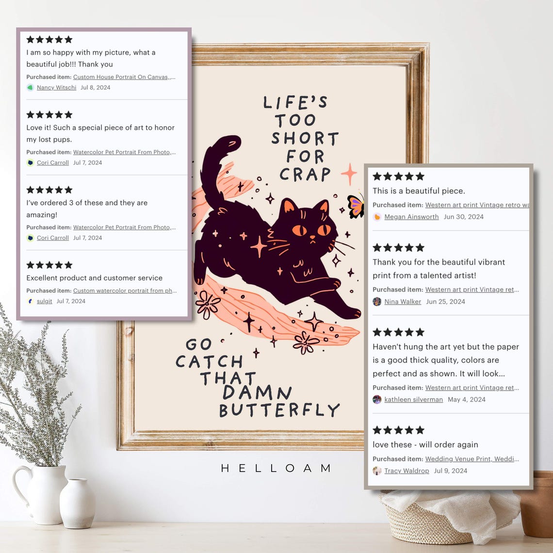 Life's Too Short Go Catch That Damn Butterfly Cat Quote Print - Image 3