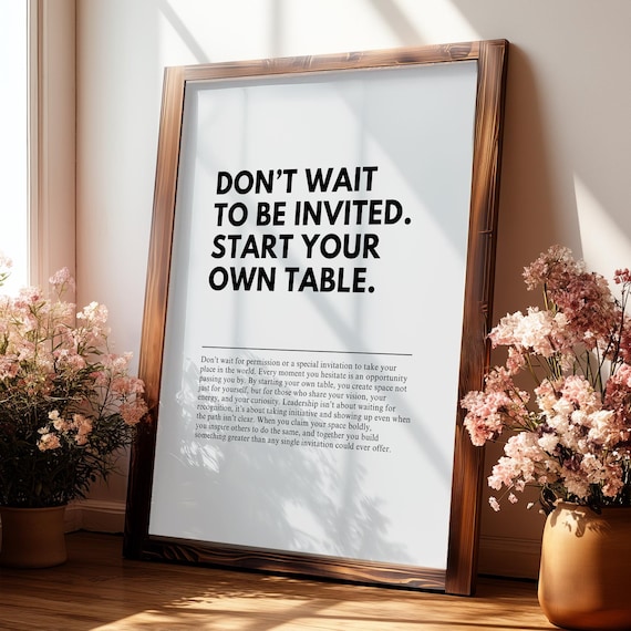 Start Your Own Table Motivational Quote Art Print