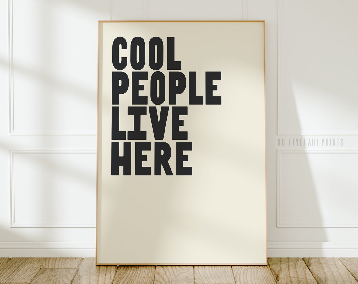 Cool People Live Here Minimalist Typography Poster