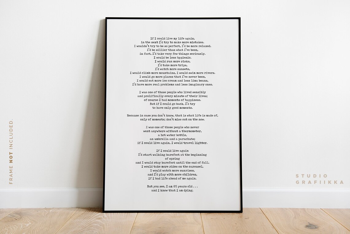 If I Could Live My Life Again Moments Poem Regret Reflection Poster
