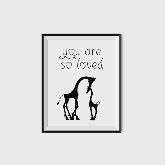 You Are So Loved Giraffe Silhouette Nursery Kids Room Wall Poster