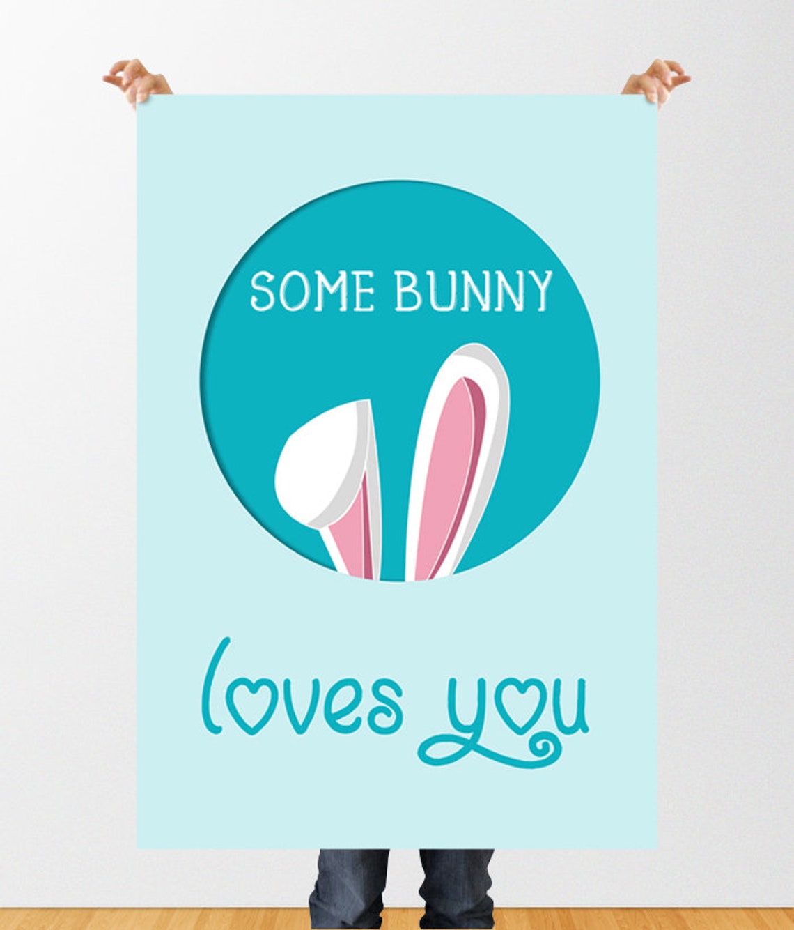 Some Bunny Loves You Teal Bunny Ears Nursery Easter Gift Poster