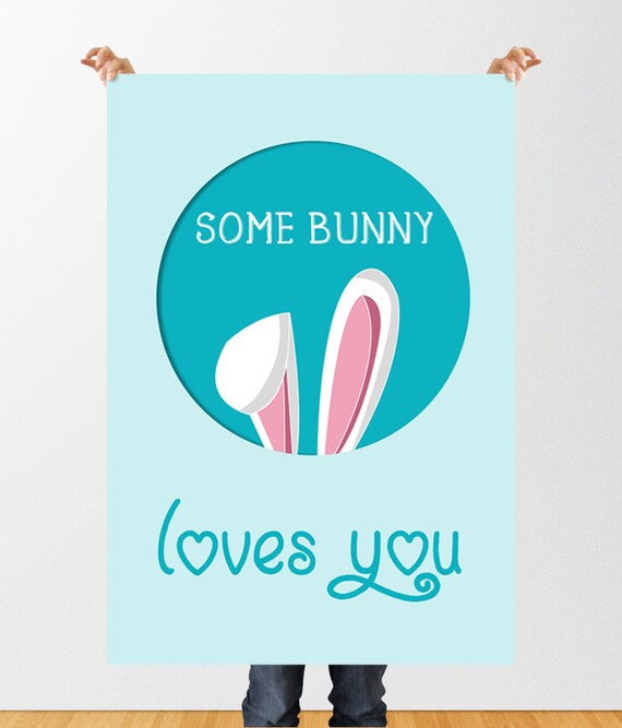 Some Bunny Loves You Teal Bunny Ears Nursery Easter Gift Poster