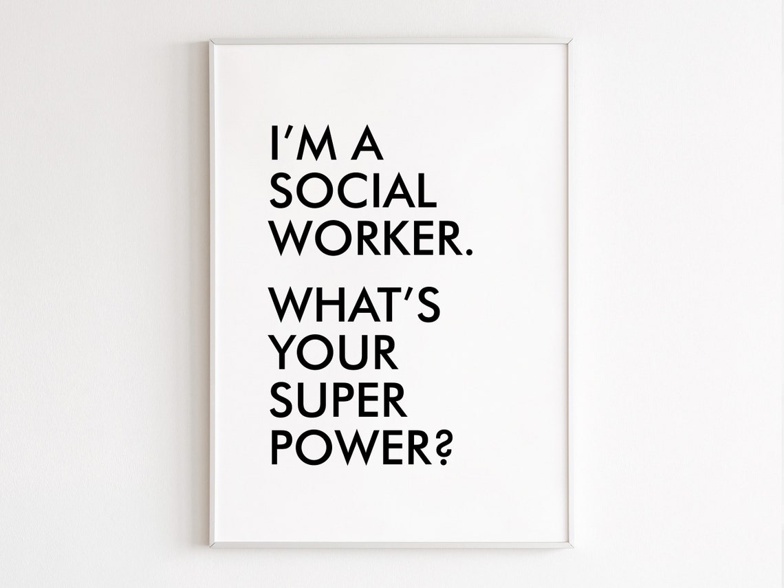 Social Worker Super Power Motivational Quote Typography Gift Poster
