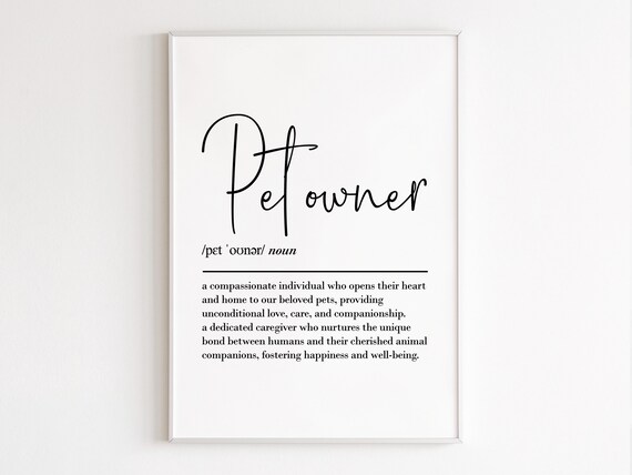 Pet Owner Definition Dictionary Style Pet Lover Gift Heartwarming Gift Poster