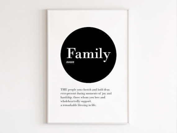 Family Definition Black Circle Typography Meaningful Home Quote Poster