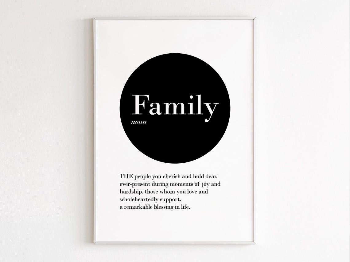 Family Definition Black Circle Typography Meaningful Home Quote Poster