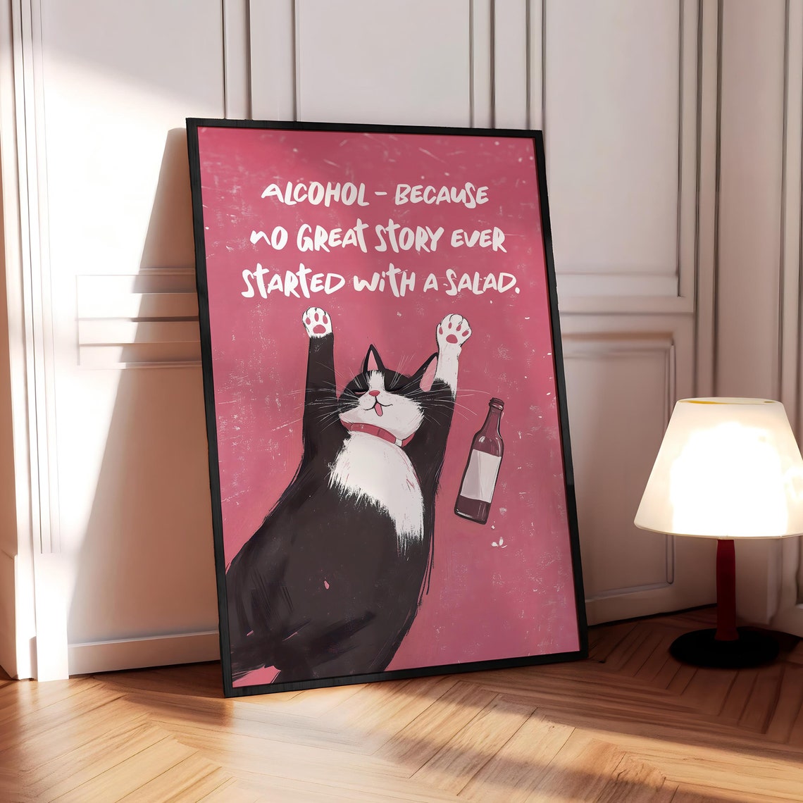 Funny Cat Alcohol Quote Poster No Great Story Started With Salad