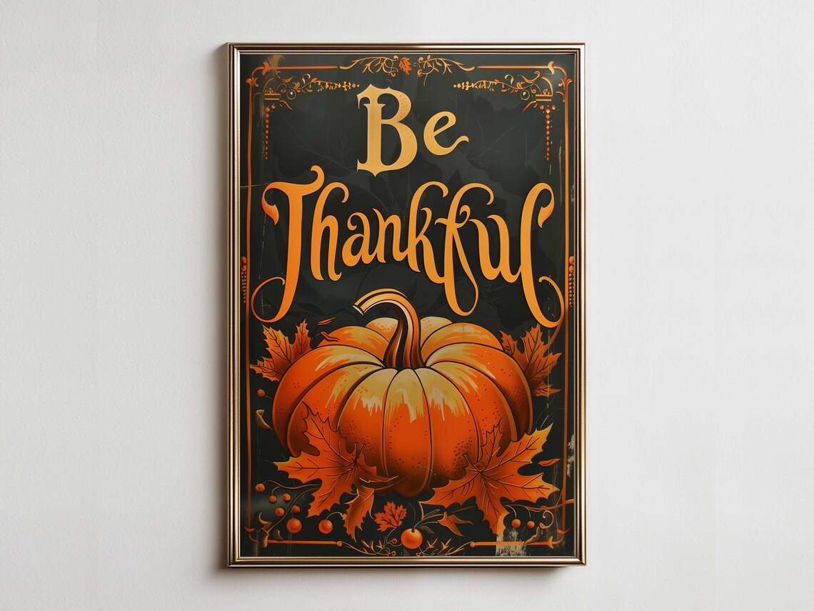 Be Thankful Pumpkin Fall Leaves Chalkboard Vintage Holiday Poster