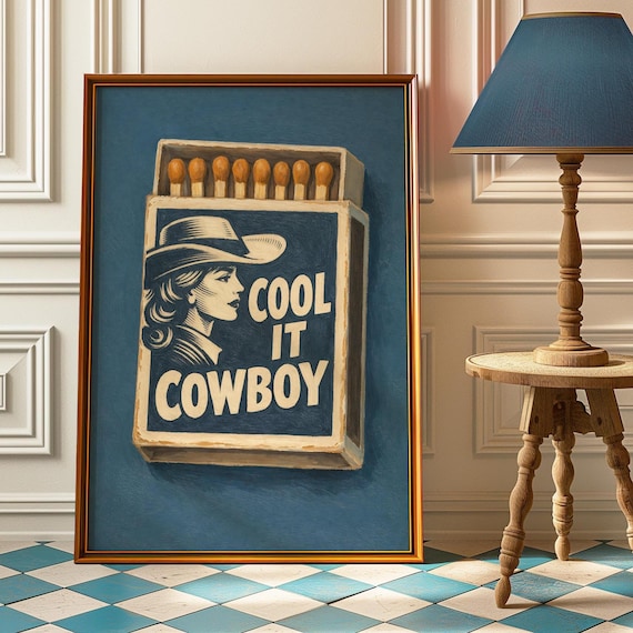 Cool It Cowboy Poster Vintage Matchbox Wall Art Western Pin Up Print Retro Country Bar Decor