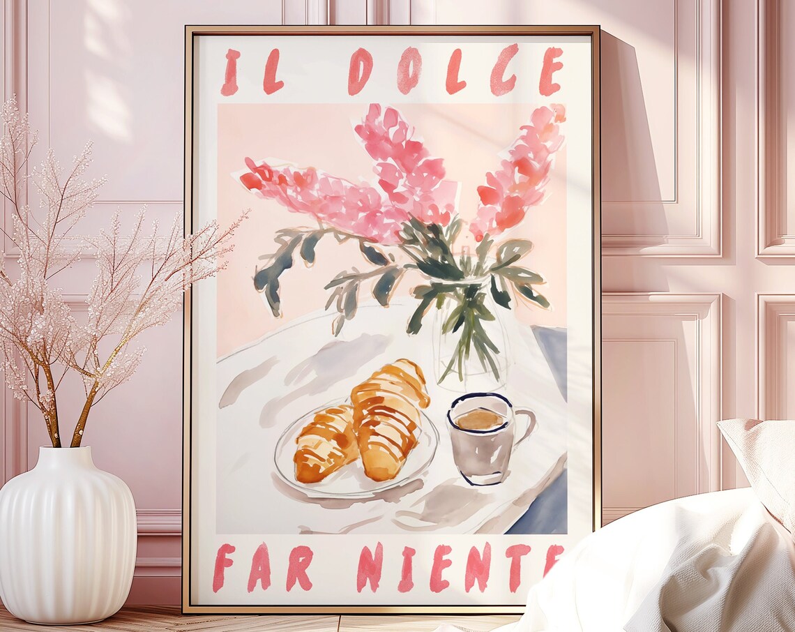Dolce Far Niente Coffee Croissant Poster, Italy Lover