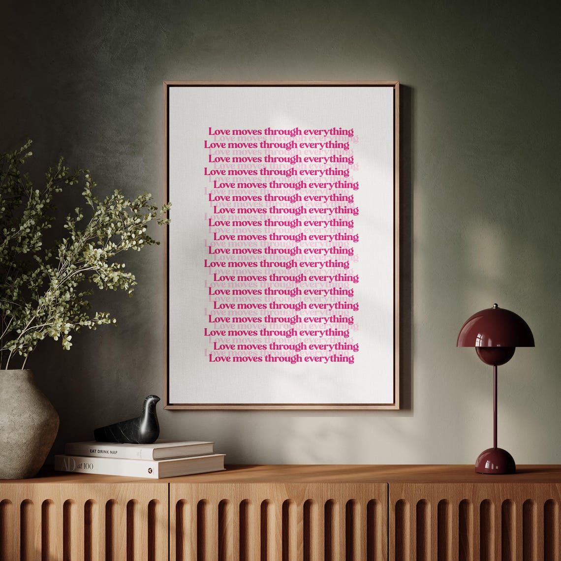 Love Moves Through Everything Pink Repeated Typography Wall Poster