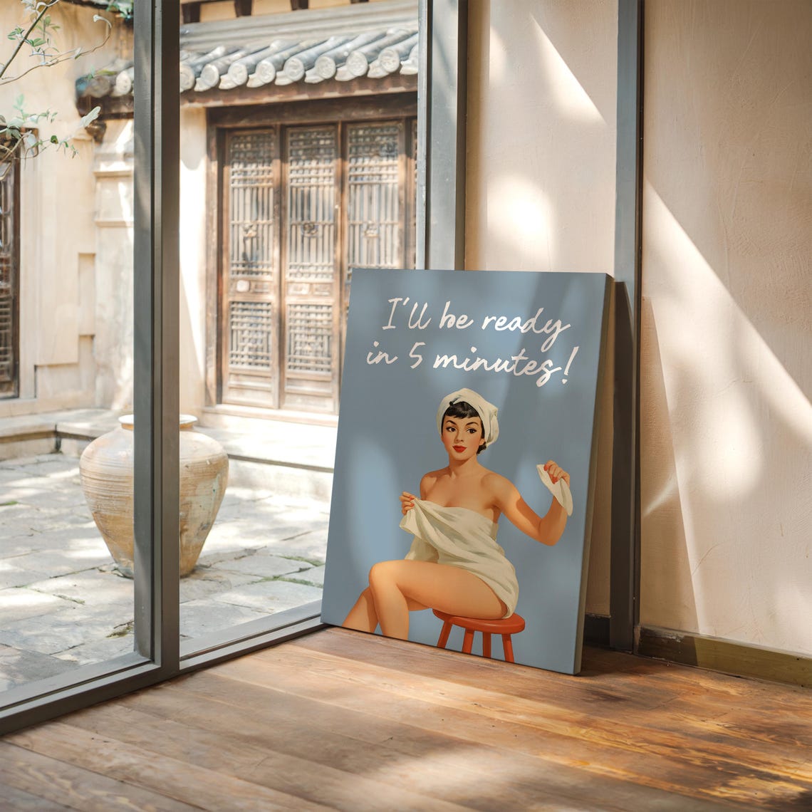 I Will Be Ready in 5 Minutes Retro Pinup Girl Vintage Bath Poster