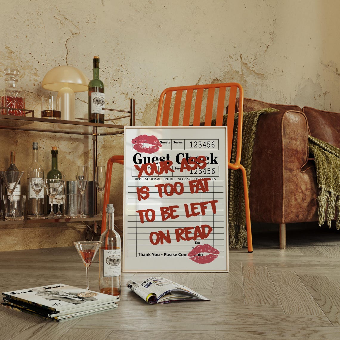 Guest Check Your Ass Is Too Fat Funny Lips Statement Art Poster
