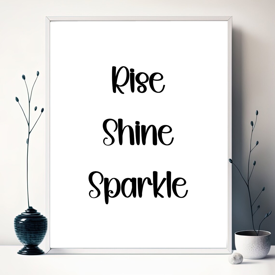 Rise Shine Sparkle Inspirational Quote, Motivational Art Print