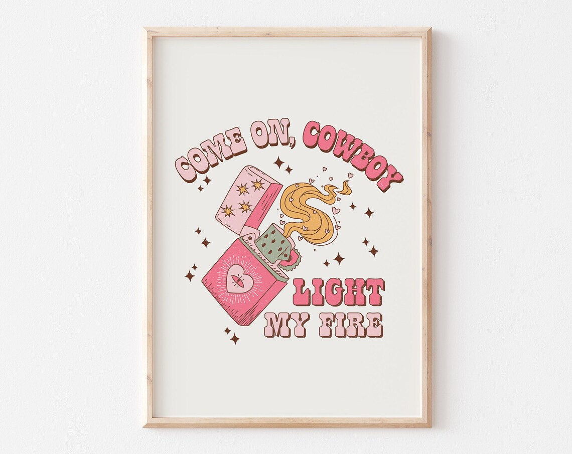 Come On Cowboy Light My Fire Retro Lighter Western Art Poster