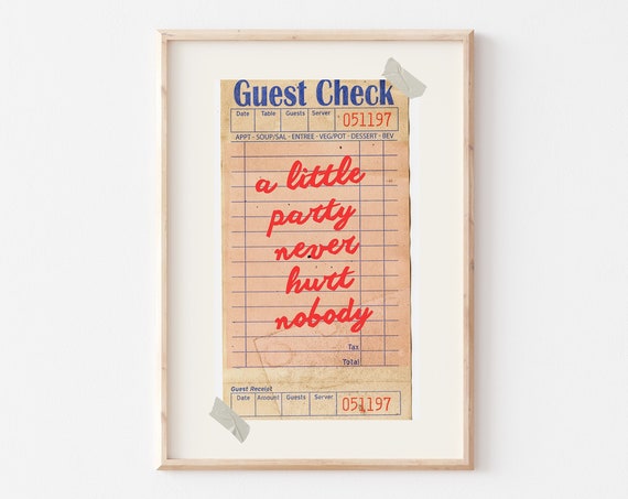 A Little Party Never Hurt Nobody Print Guest Check Print Trendy Kitchen Decor Bar Cart Print Retro Guest Check Wall Art Funky Decor
