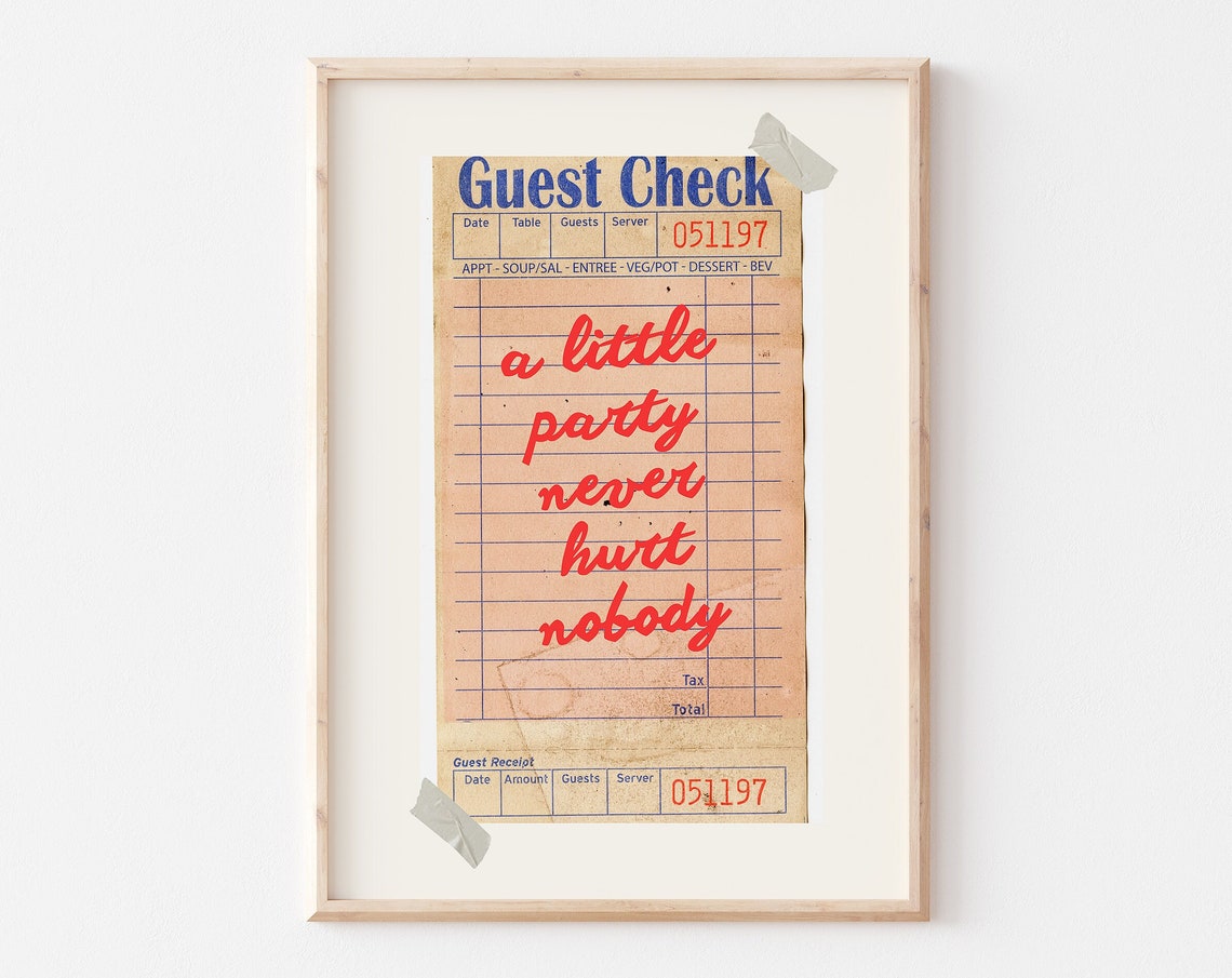A Little Party Never Hurt Nobody Retro Diner Guest Check Wall Art