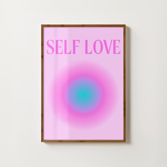 Self Love in Pink Aura Typography Gradient Self Care Wall Poster