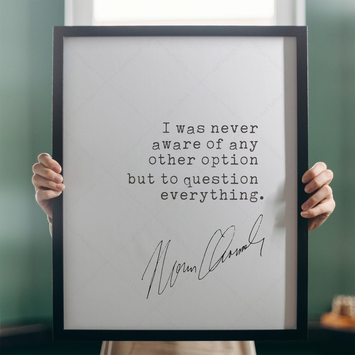 Noam Chomsky I Was Never Aware Question Everything Quote Print - Image 3