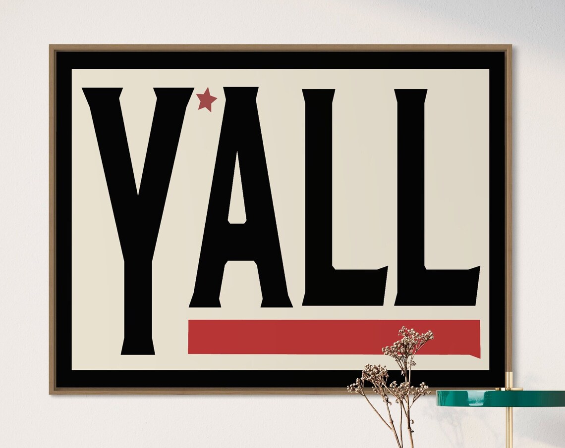 Yall Typography - Western Cowboy Ranch Decor