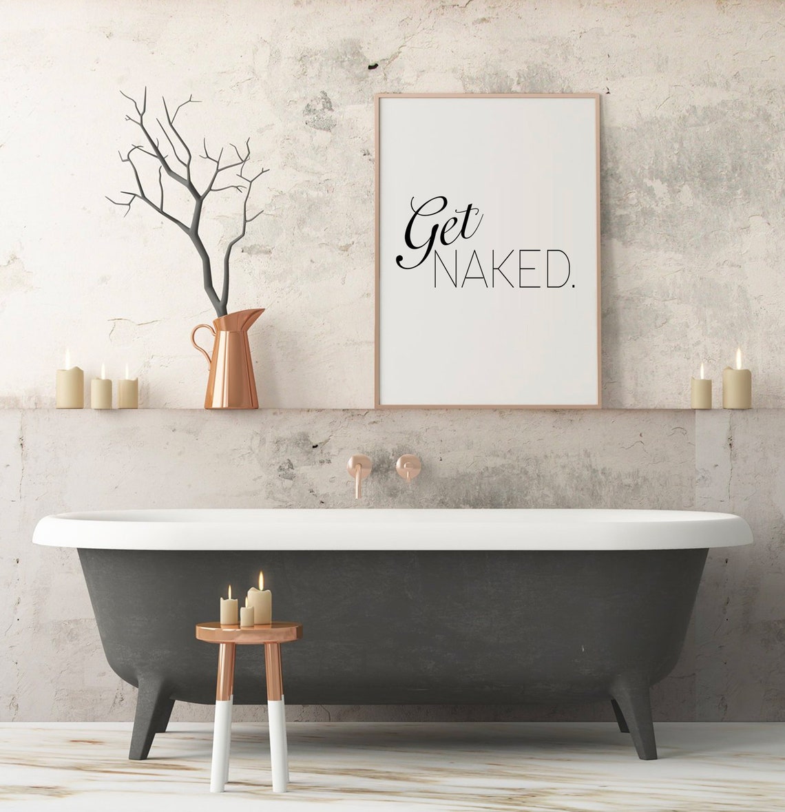 Get Naked Script Typography Funny Bathroom Wall Sign Quote Poster