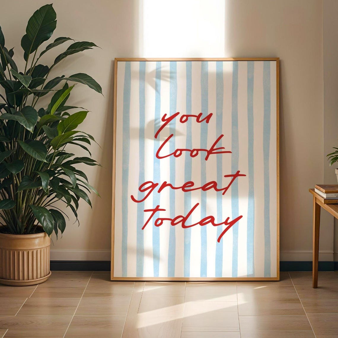 You Look Great Today Red Script Blue Striped Affirmation Art Poster