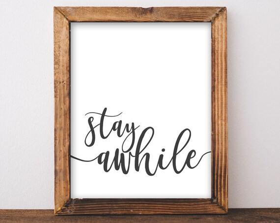 Stay Awhile Guest Room Script Farmhouse Typography Quote Poster
