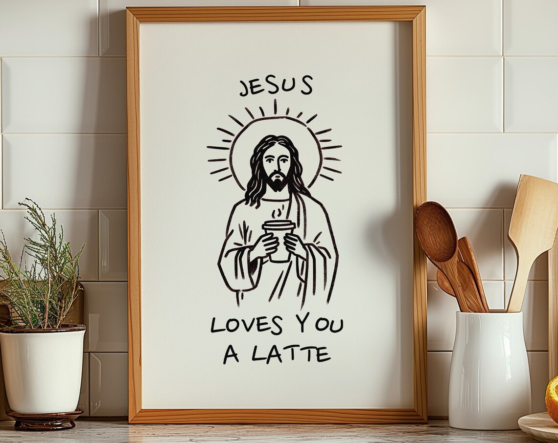 Jesus Loves You A Latte Funny Line Art Christian Coffee Kitchen Poster