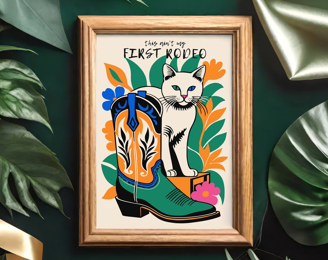 This Ain't My First Rodeo Quote Funny Cowboy Cat Western Poster