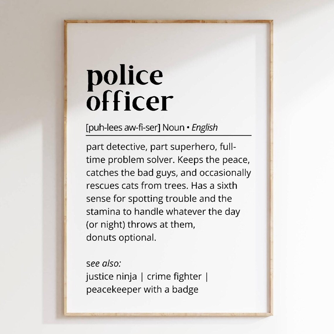Police Officer Definition Word Art, Funny Decor
