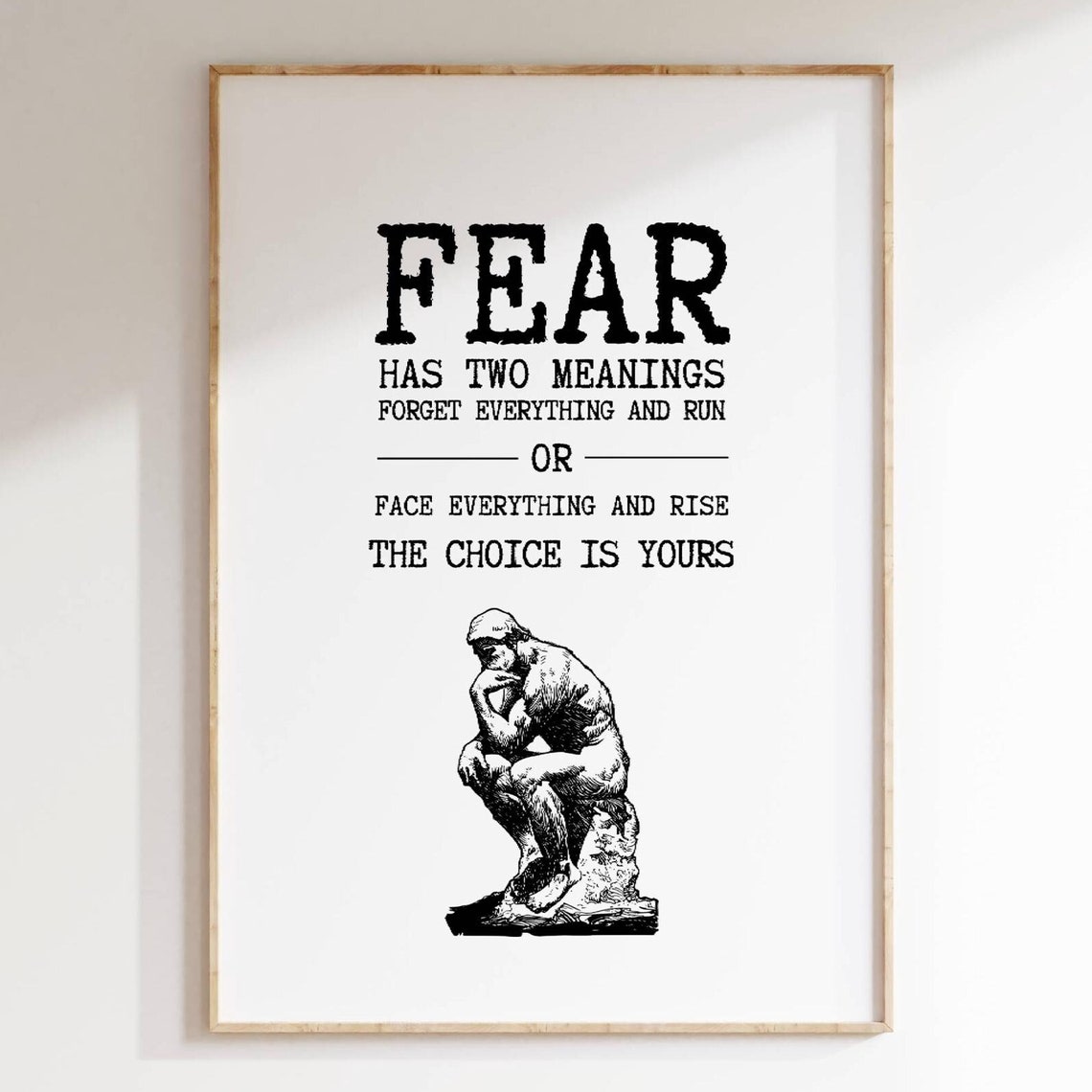 Fear Two Meanings Forget Everything Rise Quote Poster with The Thinker