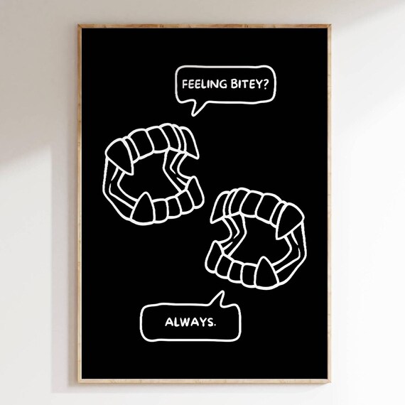 Funny Vampire Fangs Feeling Bitey Halloween Poster Gothic Wall Decor