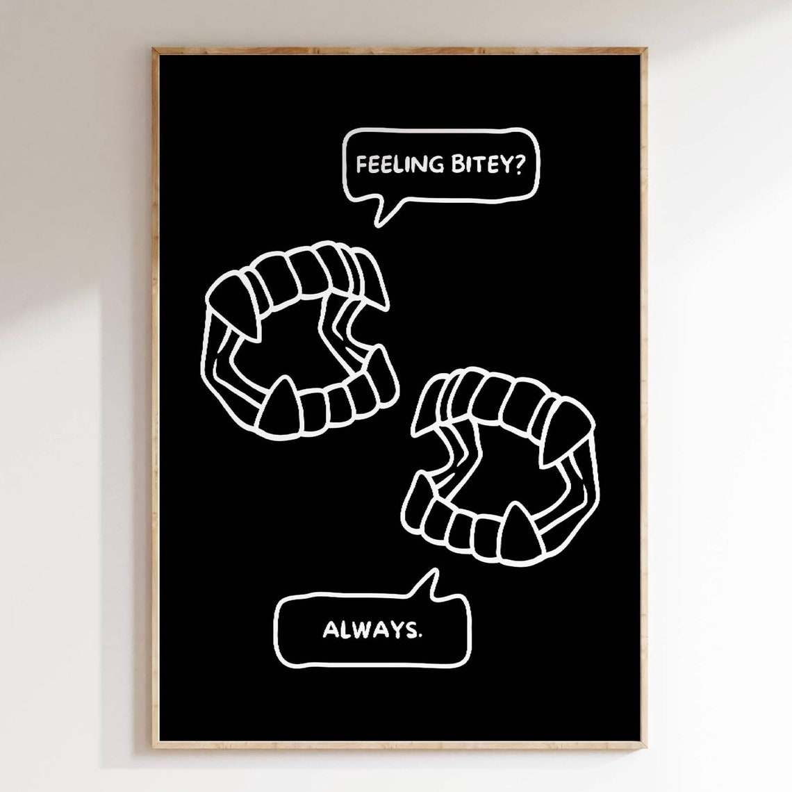 Funny Vampire Fangs Feeling Bitey Halloween Poster Gothic Wall Decor