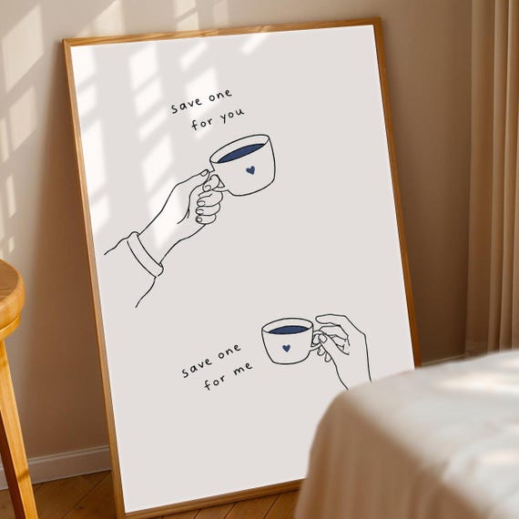 Minimalist Coffee Print Save One For You Me Lover Gift Kitchen Wall Art