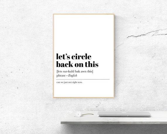 Home Office Circle Back Humor Art Print