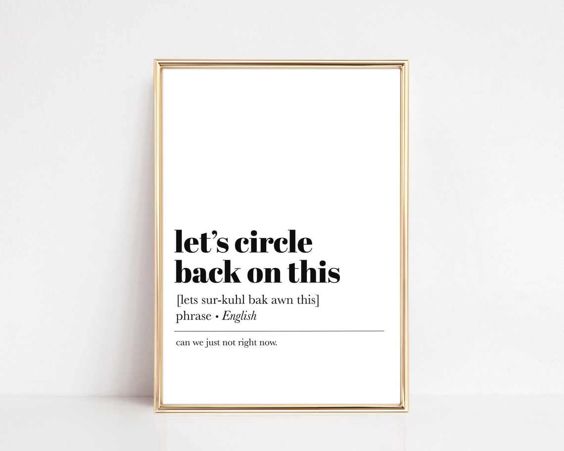 Home Office Circle Back Humor Art Print - Image 2