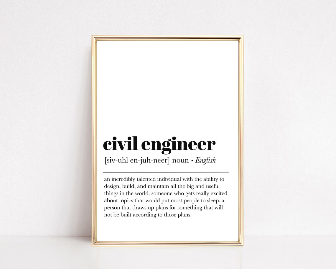 Civil Engineer Definition Art Print, Office Decor