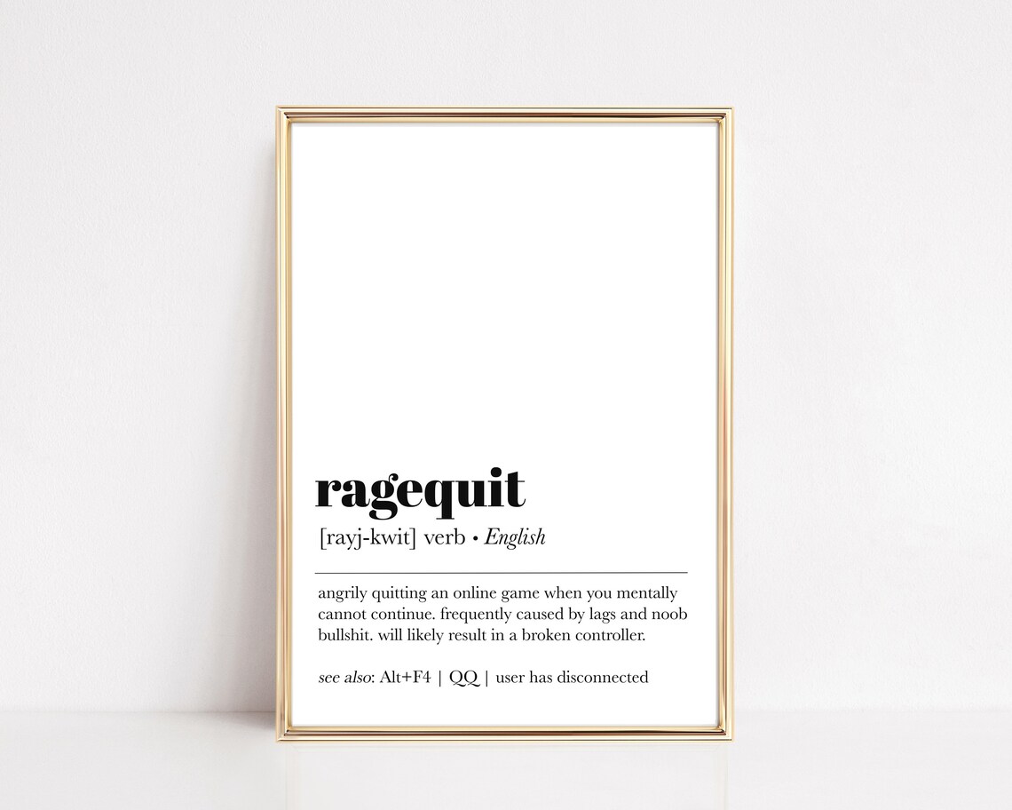 Ragequit Gaming Definition Quote Poster For Gamers Game Room Decor