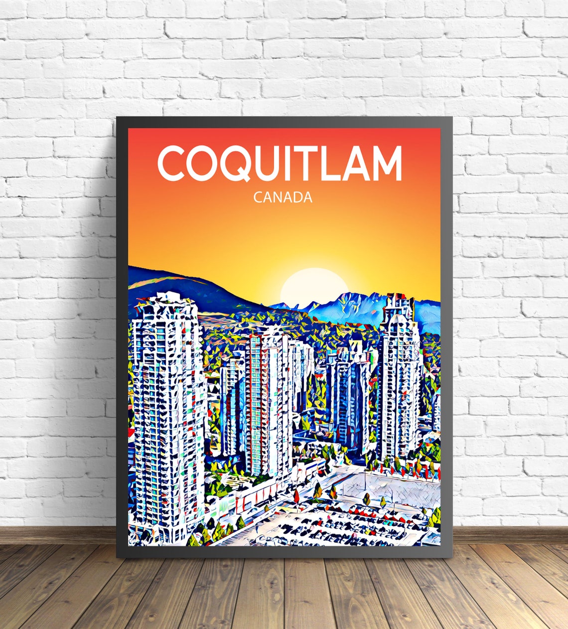 Coquitlam Canada Skyscrapers Mountains Sunset Pop Art Travel Poster