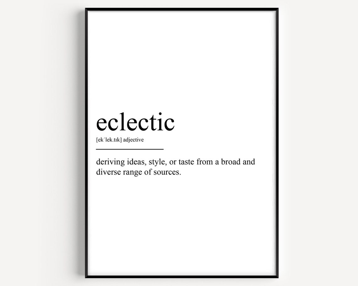 Eclectic Definition Noun Typography Minimalist Black White Poster