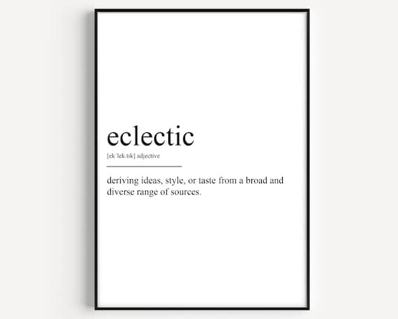 Eclectic Definition Noun Typography Minimalist Black White Poster
